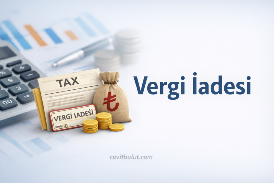 Vergi İadesi Nasıl Alınır