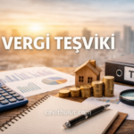 Vergi Teşvikinden Kimler Faydalanabilir